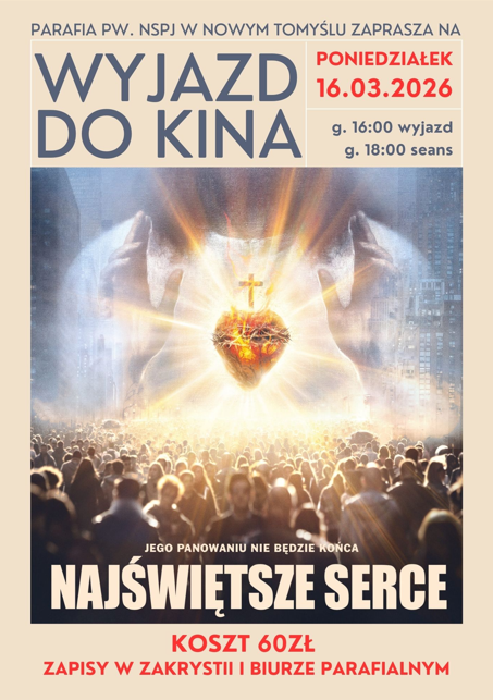 ZAPROSZENIE NA WYJAZD NA FILM NAJŚWIĘTSZE SERCE