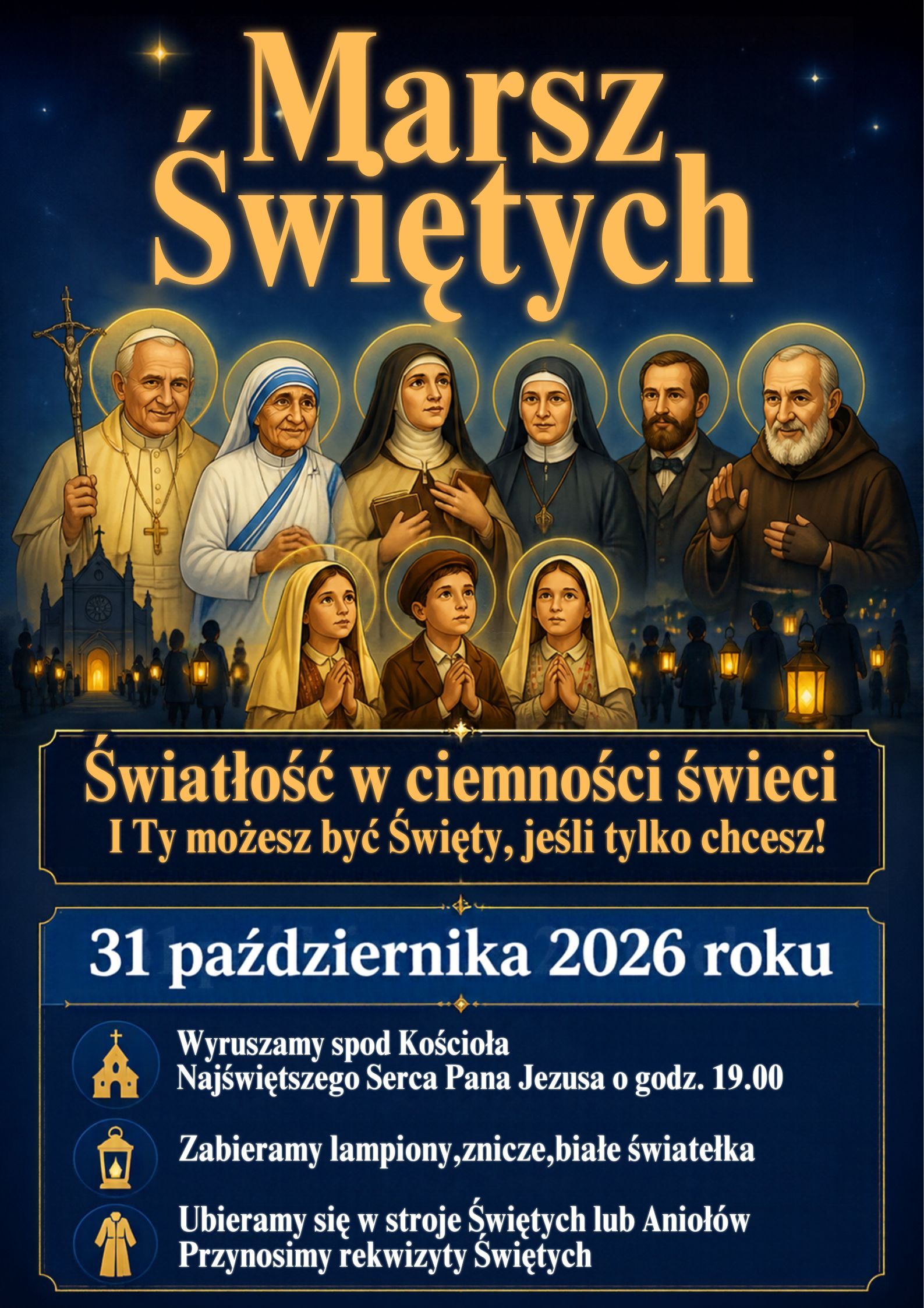 MARSZ ŚWIĘTYCH - 31.10.2026 GODZ. 19.00